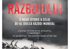 Furtuna Razboiului. O noua istorie a celui de-al Doilea Razboi Mondial