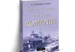 Portrete si evocari din istoria Romaniei
