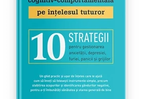 Terapia cognitiv-comportamentala pe intelesul tuturor