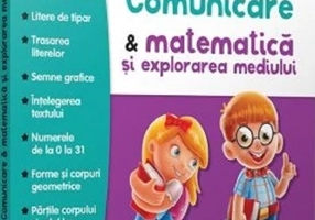 Comunicare si matematica si explorarea mediului cls. pregatitoare