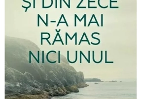 Si din zece n-a mai ramas nici unul - Agatha Christie