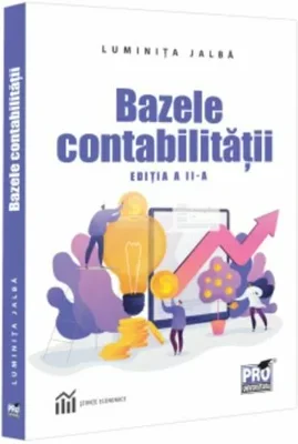 Bazele contabilitatii. Editia a II-a