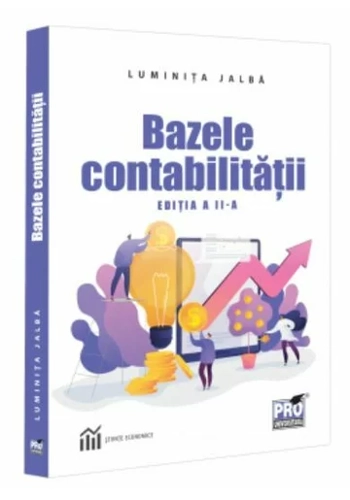 Bazele contabilitatii. Editia a II-a