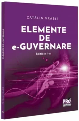 Elemente de e-guvernare. Editia a II-a