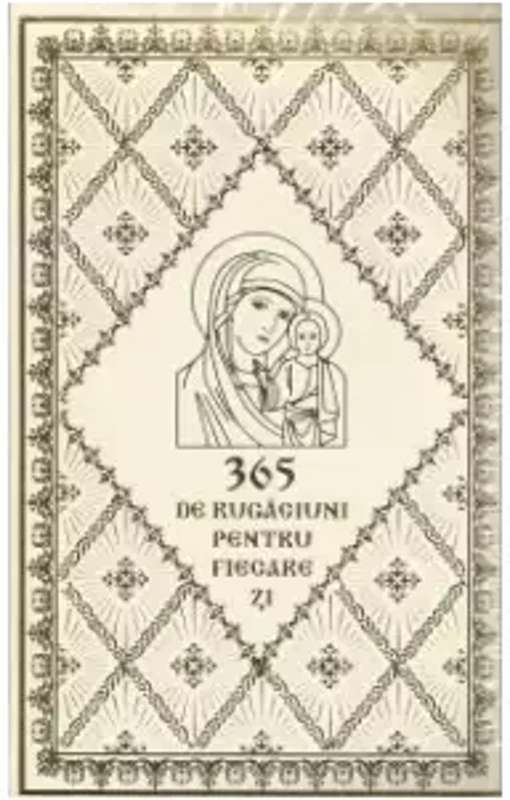 365 de rugaciuni pentru fiecare zi
