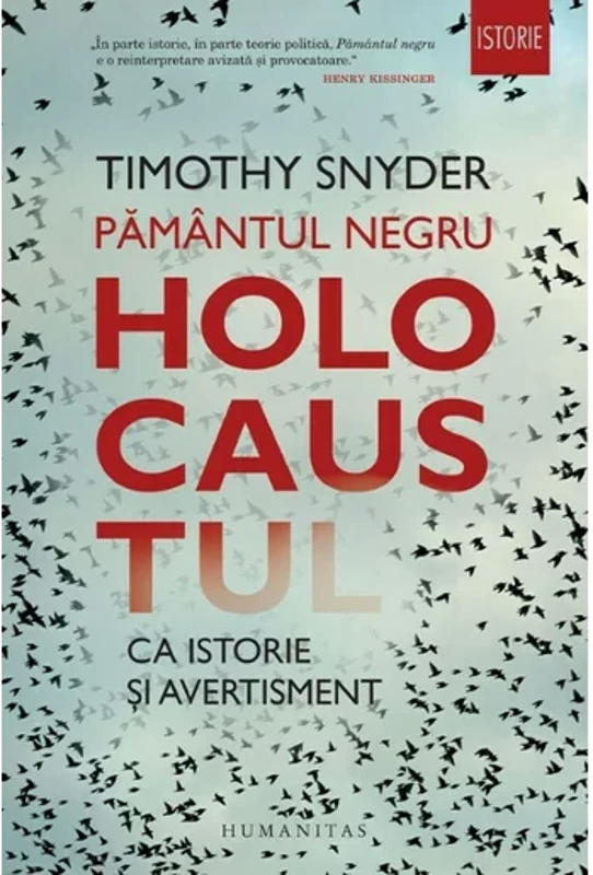 Pamantul negru. Holocaustul ca istorie si avertisment