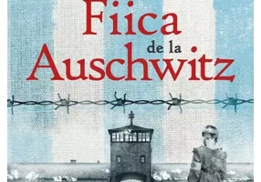 Fiica de la Auschwitz