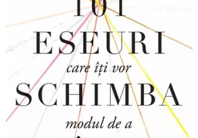 101 eseuri care iti vor schimba modul de a gandi