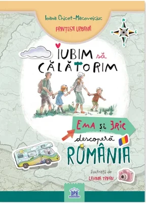 Iubim sa calatorim: Ema si Eric descopera Romania