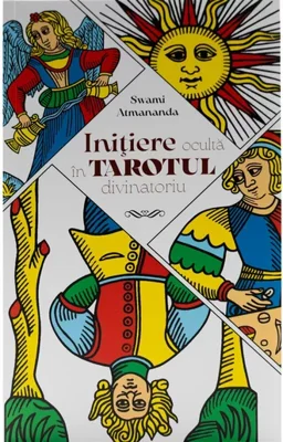 Initiere oculta in Tarotul divinatoriu