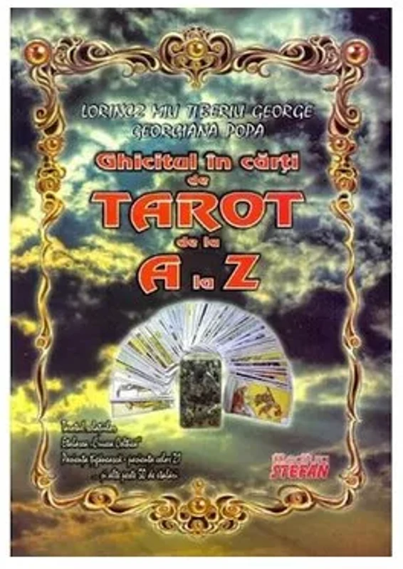 Ghicitul in carti Tarot de la A la Z + Set carti de Tarot