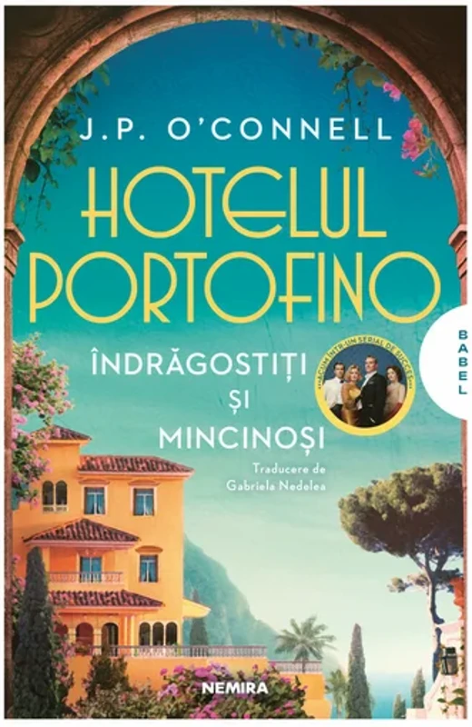 Hotelul Portofino. Indragostiti si mincinosi