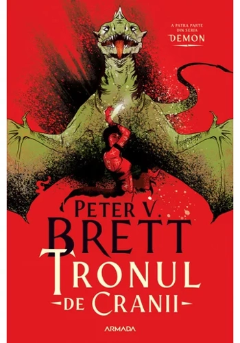 Tronul de Cranii (Seria DEMON, partea a IV-a)