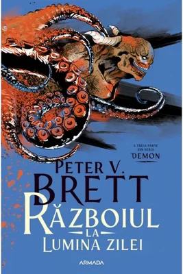 Razboiul la lumina zilei (Seria DEMON, partea a III-a)