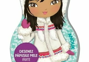 Desenez papusile mele - Inuite - cu Anouk