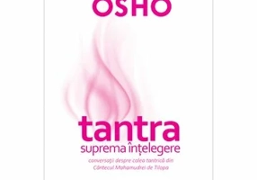 Tantra - suprema intelegere
