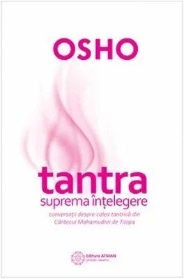 Tantra - suprema intelegere