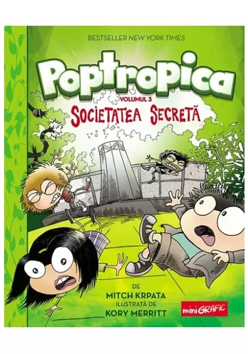 Poptropica. Volumul 3. Societatea Secreta