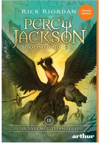 Blestemul Titanului. Seria Percy Jackson si Olimpienii, Vol.3