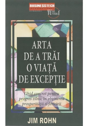 Arta de a trai o viata de exceptie
