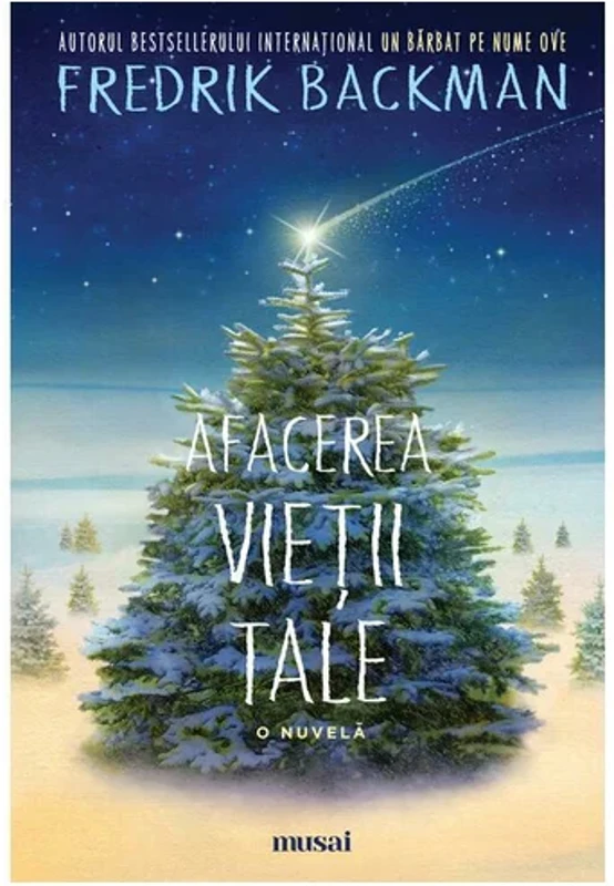 Afacerea vietii tale - Fredrik Backman