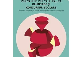 Matematica. Olimpiade si concursuri scolare cls a 6-a. Ed. 3