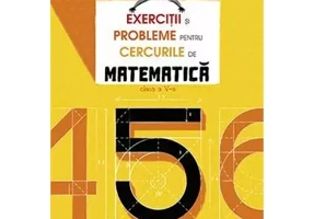 Exercitii si probleme pentru cercurile de mate cls a 5-a. Ed. 2