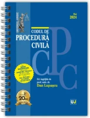 Codul de procedura civila  MAI 2024 - EDITIE SPIRALATA