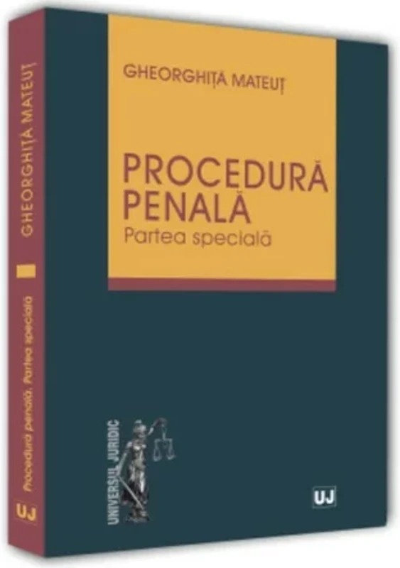 Procedura penala. Partea speciala
