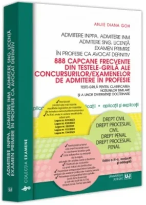 888 capcane frecvente din testele-grila ale concursurilor/examenelor de admitere in profesie. Editia a III-a, revazuta si adaugita
