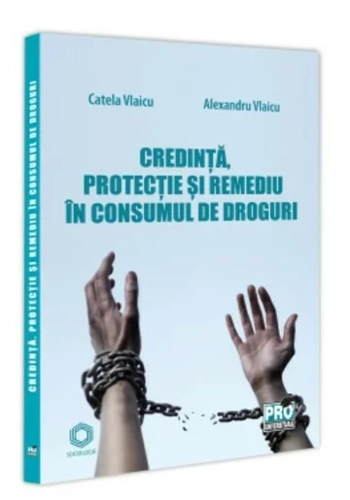 Credinta, protectie si remediu in consumul de droguri