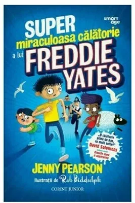 Super-miraculoasa calatorie a lui Freddie Yates