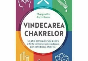 Vindecarea chakrelor