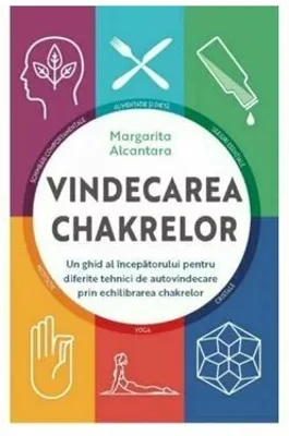 Vindecarea chakrelor