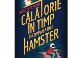 Calatorie in timp in compania unui hamster