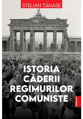 Istoria caderii regimurilor comuniste