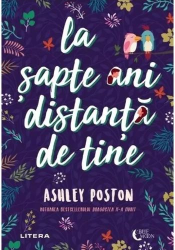 La sapte ani distanta de tine
