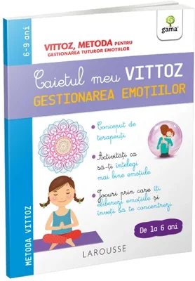 Caietul meu Vittoz: Gestionarea emotiilor