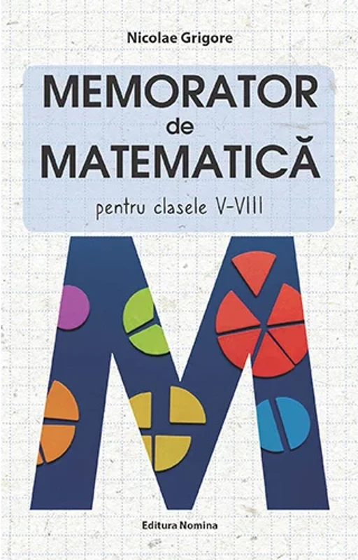 Memorator de matematica clasele V-VIII