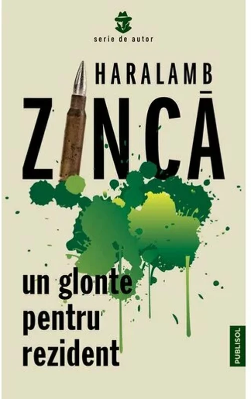 Un glonte pentru rezident