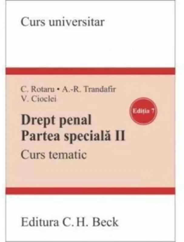 Drept penal. Partea speciala II. Curs tematic