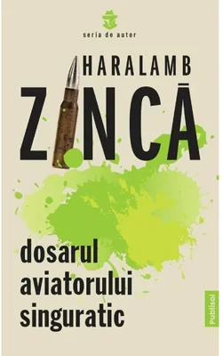 Dosarul Aviatorului Singuratic