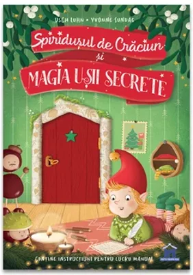 Spiridusul de Craciun si magia usii secrete