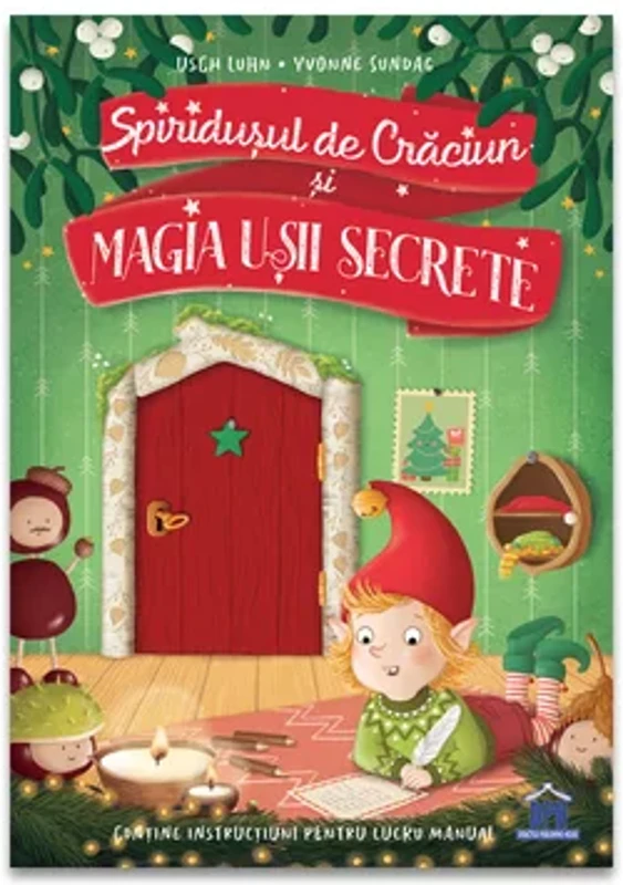 Spiridusul de Craciun si magia usii secrete