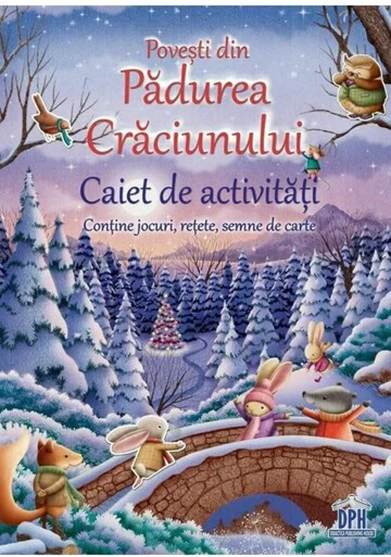 Povesti din Padurea Craciunului - Caiet de activitati