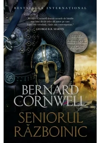 Ultimul regat. Seniorul razboinic