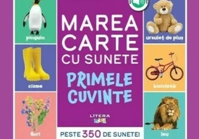 Bebe invata. Marea carte cu sunete. Primele cuvinte. Peste 350 de sunete!