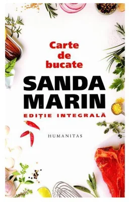 Carte de bucate - Sanda Marin - Editie Integrala