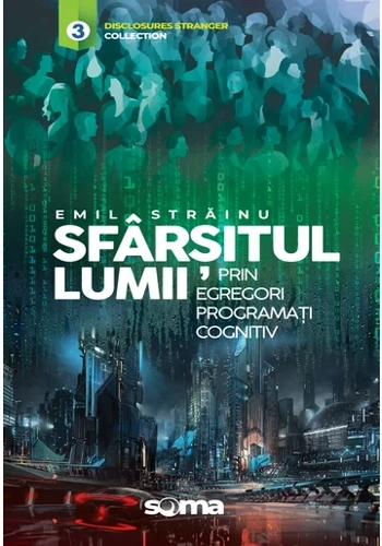 Sfarsitul lumii prin egregori programati cognitiv