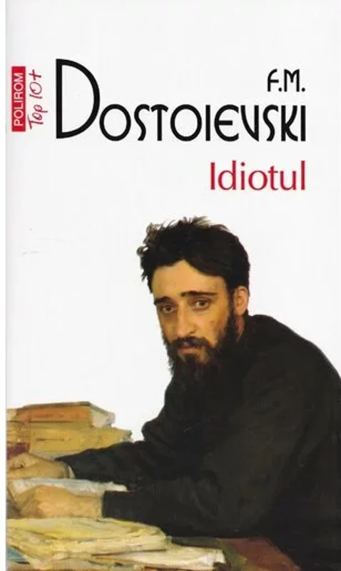 Idiotul. Top 10+